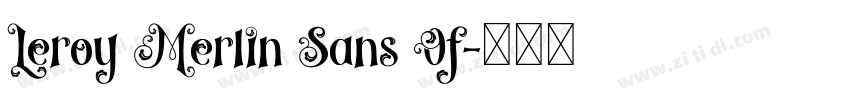 Leroy Merlin Sans Of字体转换